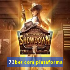 73bet com plataforma